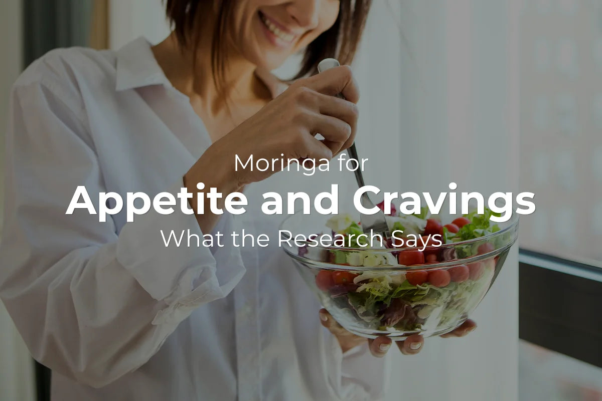Moringa for Appetite and Cravings — What the Research Says