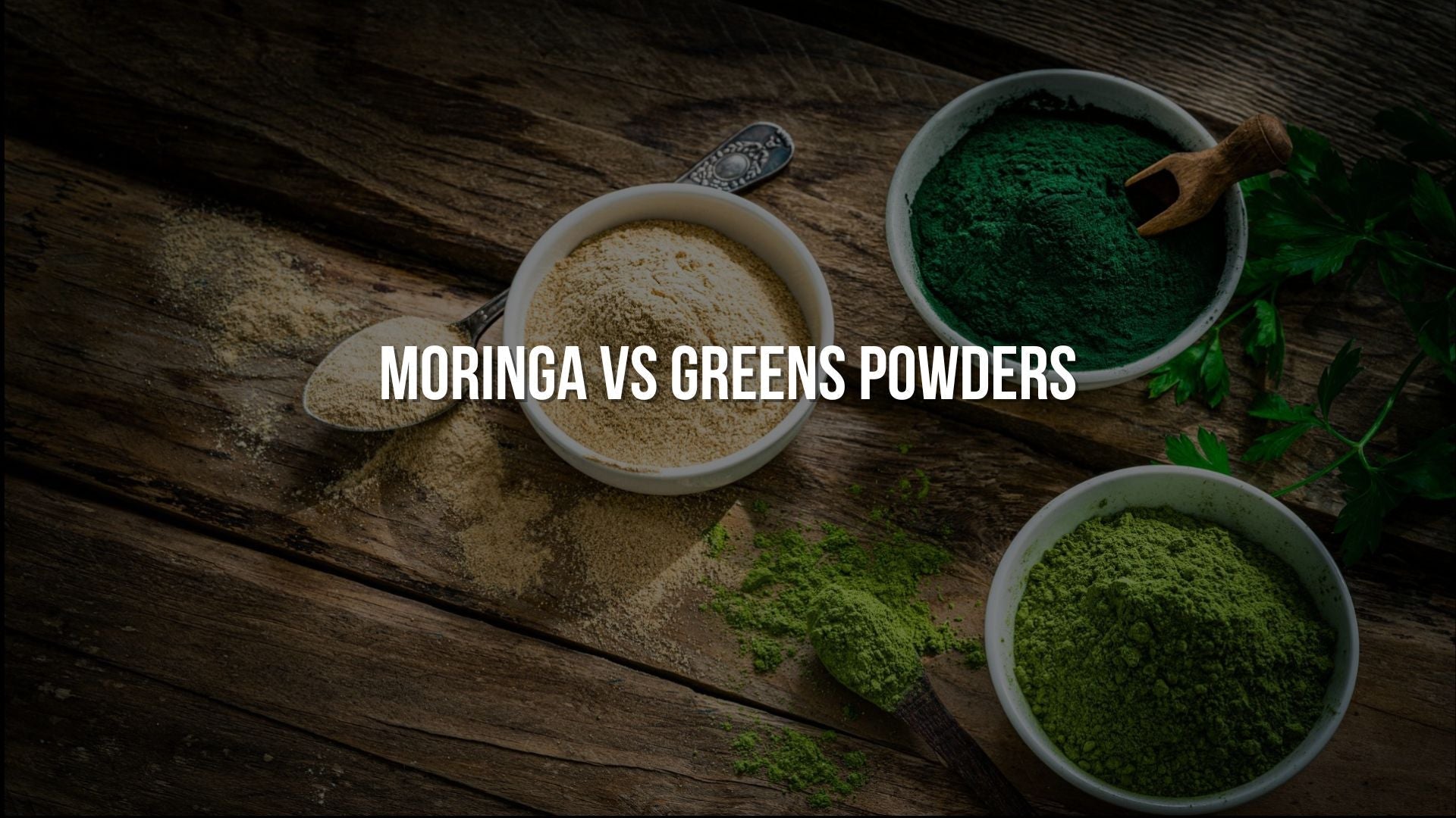 Moringa vs Greens Powders
